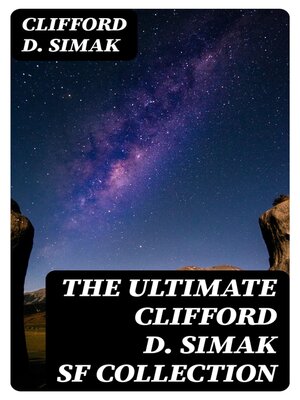 cover image of The Ultimate Clifford D. Simak SF Collection